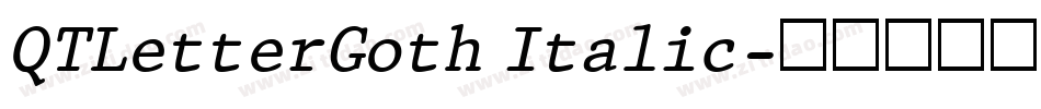 QTLetterGoth Italic字体转换